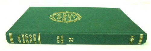 Transactions of the Royal Historical Society - Fifth Series, Volume 35