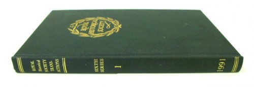 Transactions of the Royal Historical Society - Sixth Series, Volume I