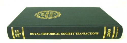 Transactions of the Royal Historical Society - Sixth Series, Volume X