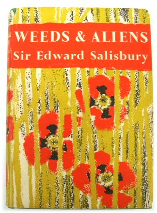 Weeds and Aliens (The New Naturalist, A Survey of British Natural History)