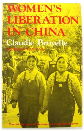 Women's Liberation in China (Marxist Theory and Contemporary Capitalism Series)