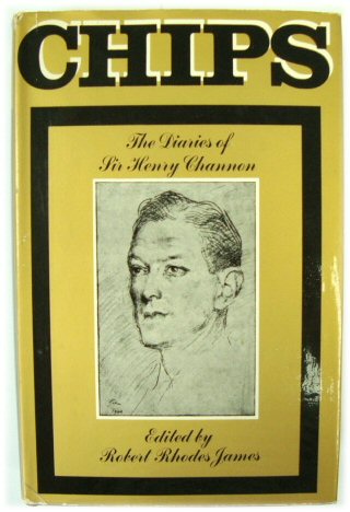 CHIPS: The Diaries or Sir Henry Channon