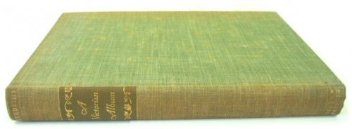 A Victorian Album: Some Lady Novelists of the Period