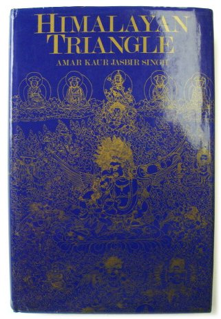 Himalayan Triangle: A Historical Survey of British India's Relations with Tibet, Sikkim and Bhutan 1765-1950
