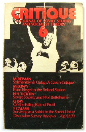 Critique: A Journal of Soviet Studies and Socialist Theory, Volume 6
