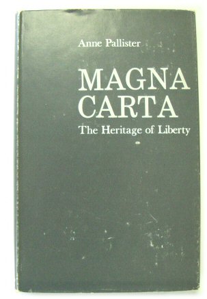 Magna Carta: The Heritage of Liberty
