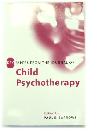 Key Papers from The Journal of Child Psychotherapy