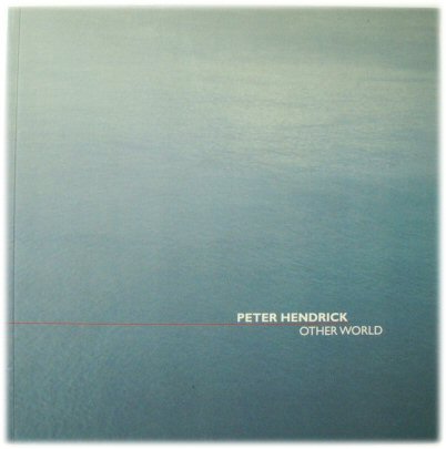 Peter Hendrick: Other World