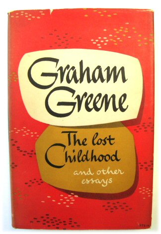 The Lost Childhood and Other Essays