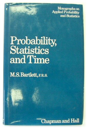 Probability, Statistics and Time: A Collection of Essays