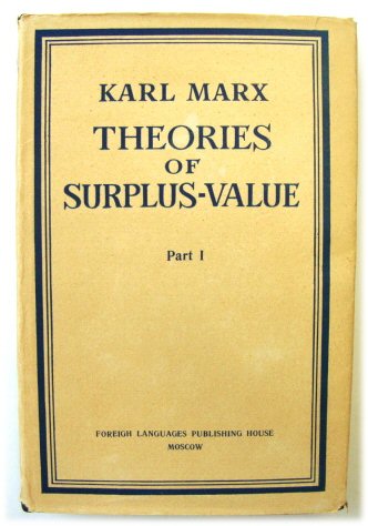 Theories of Surplus-Value, Part 1 (Volume IV of Capital)