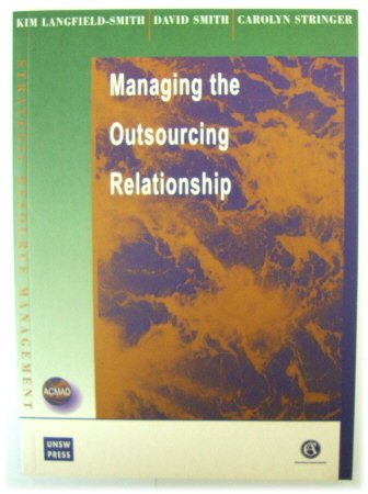 Managing the Outsourcing Relationship
