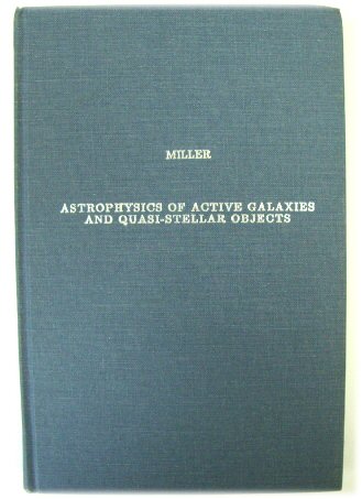Astrophysics of Active Galaxies and Quasi-Stellar Objects