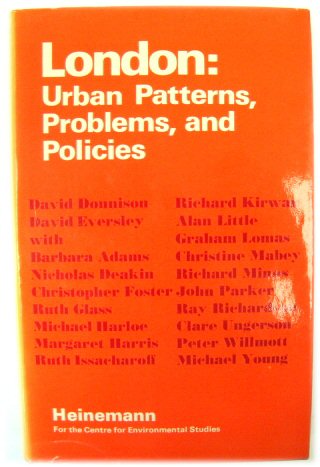 London: Urban Patterns, Problems, and Policies