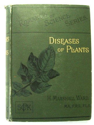 Diseases of Plants (Romance of Science Series)