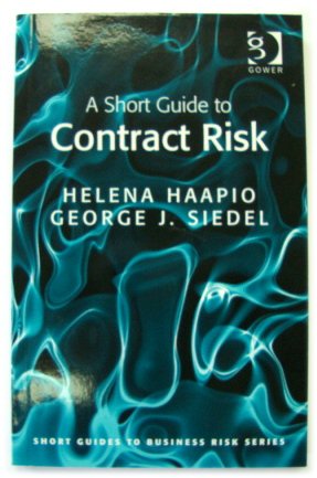 A Short Guide to Contract Risk (Short Guides to Business Risk Series)