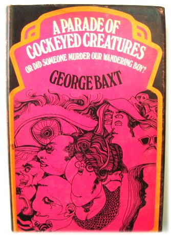 A Parade of Cockeyed Creatures or Did Someone Murder Our Wandering Boy