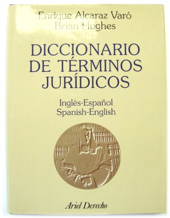 Diccionario De TERMINOS JURIDICOS (INGLES-ESPANOL, Spanish-English)