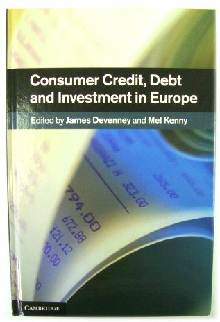 Consumer Credit, Debt and Investment in Europe
