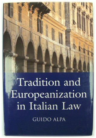 Tradition and Europeanization in Italian Law