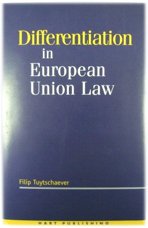 Differentiation in European Union Law