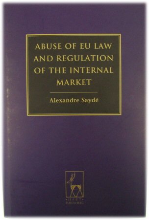 Abuse of EU Law and Regulation of the Internal Market