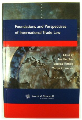 Foundations and Perspectives of International Trade Law
