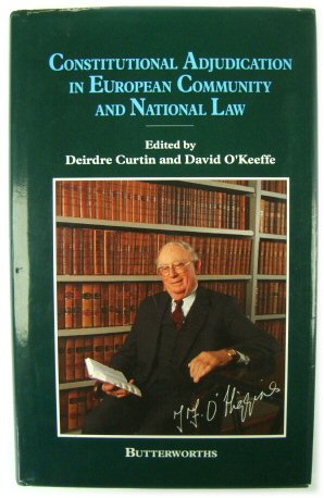 Constitutional Adjudication in European Community and National Law