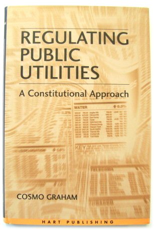Regulating Public Utilities: A Constitutional Approach