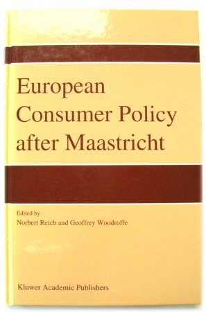 European Consumer Policy After Maastricht