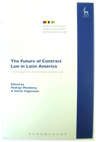 The Future of Contract Law in Latin America: The Principles of Latin American Contract Law (Studies of European and Comparative Law, Volume 24)