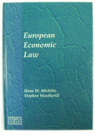 European Economic Law (Tempus Textbook Series on European Law & European Legal Cultures)
