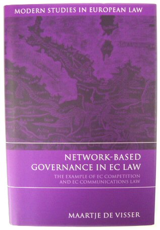 Network-Based Governance in EC Law: The Example of EC Competition and EC Communciations Law