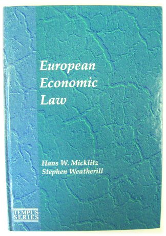 European Economic Law (Tempus Textbook Series on European Law & European Legal Cultures)