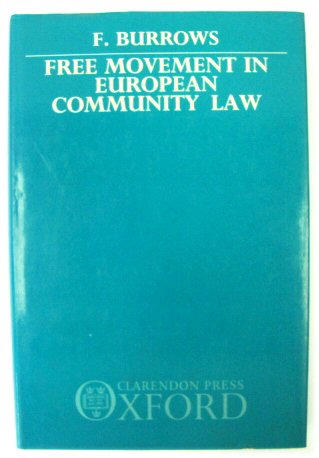 Free Movement in European Community Law