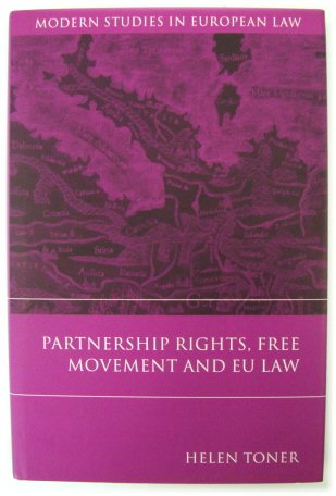 Partnership Rights, Free Movement and EU Law (Modern Studies in European Law)
