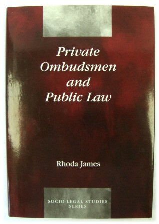 Private Ombudsmen and Public Law (Socio-legal Series)