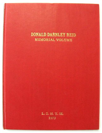 Donald Darnley Reid 1914-77: A Memorial Volume from Friends and Colleagues