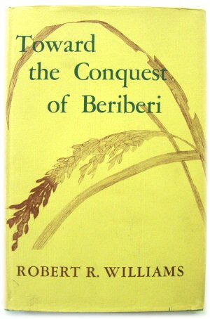 Toward the Conquest of Beriberi