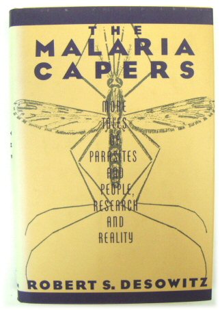 The Malaria Capers: More Tales of Parasites and People, Research and Reality