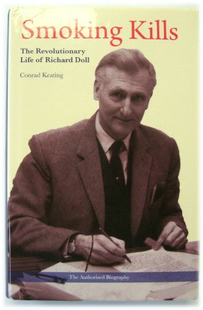 Smoking Kills: The Revolutionary Life of Richard Doll
