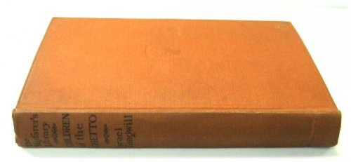 Children of the Ghetto (The Wayfarer's Library)
