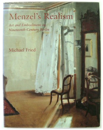 Menzel's Realism: Art and Embodiment in Nineteenth-Century Berlin