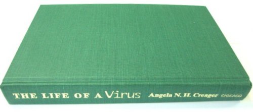 The Life of a Virus: Tobacco Mosaic Virus as an Experimental Model, 1930-1965