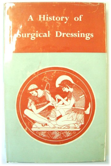 A History of Surgical Dressings