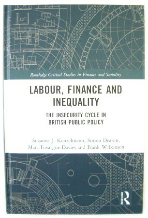 Labour, Finance and Inequality: The Insecurity Cycle in British Public Policy