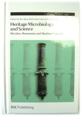 Heritage Microbiology and Science: Microbes, Monuments And Maritime Materials