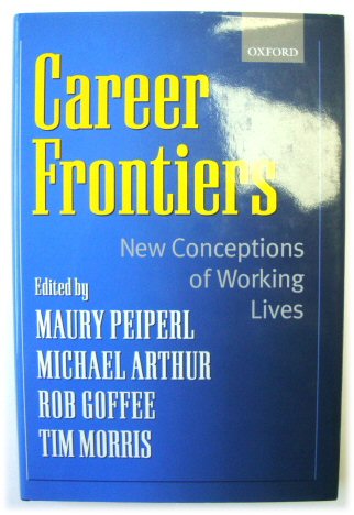 Career Frontiers: New Conceptions of Working Lives