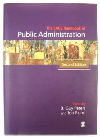 The SAGE Handbook of Public Administration (Sage Handbooks)