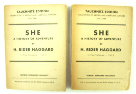 SHE: A History of Adventure, Volumes 1&2 (Tauchnitz Edition, 2445&2446)